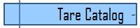 Tare Catalog  -